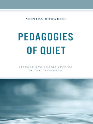 cover image of Pedagogies of Quiet